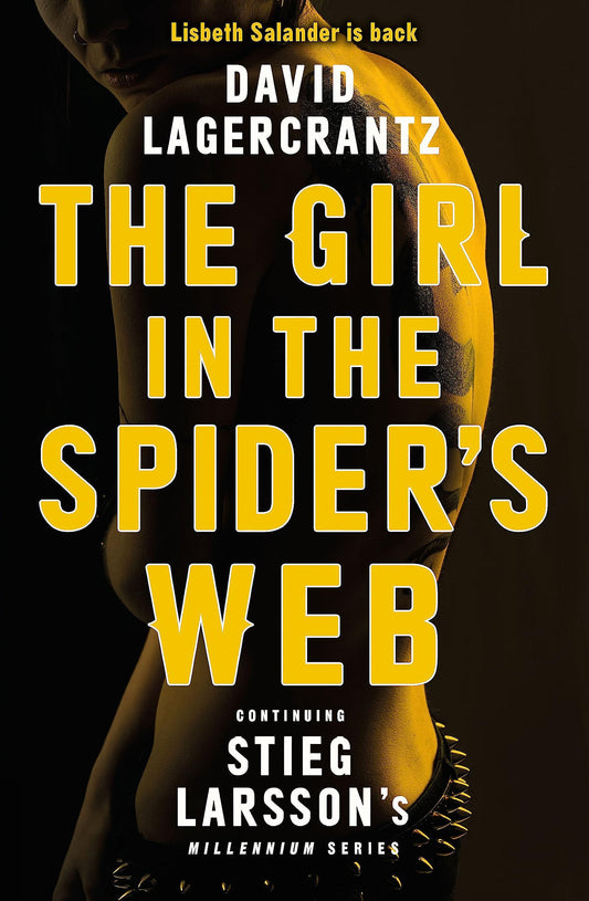 The Girl in the Spider's Web by David Lagercrantz
