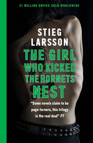 The Girl Who Kicked The Hornets' Nest by Stieg Larsson (Millennium #3)
