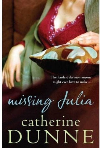 Missing Julia by Catherine Dunne