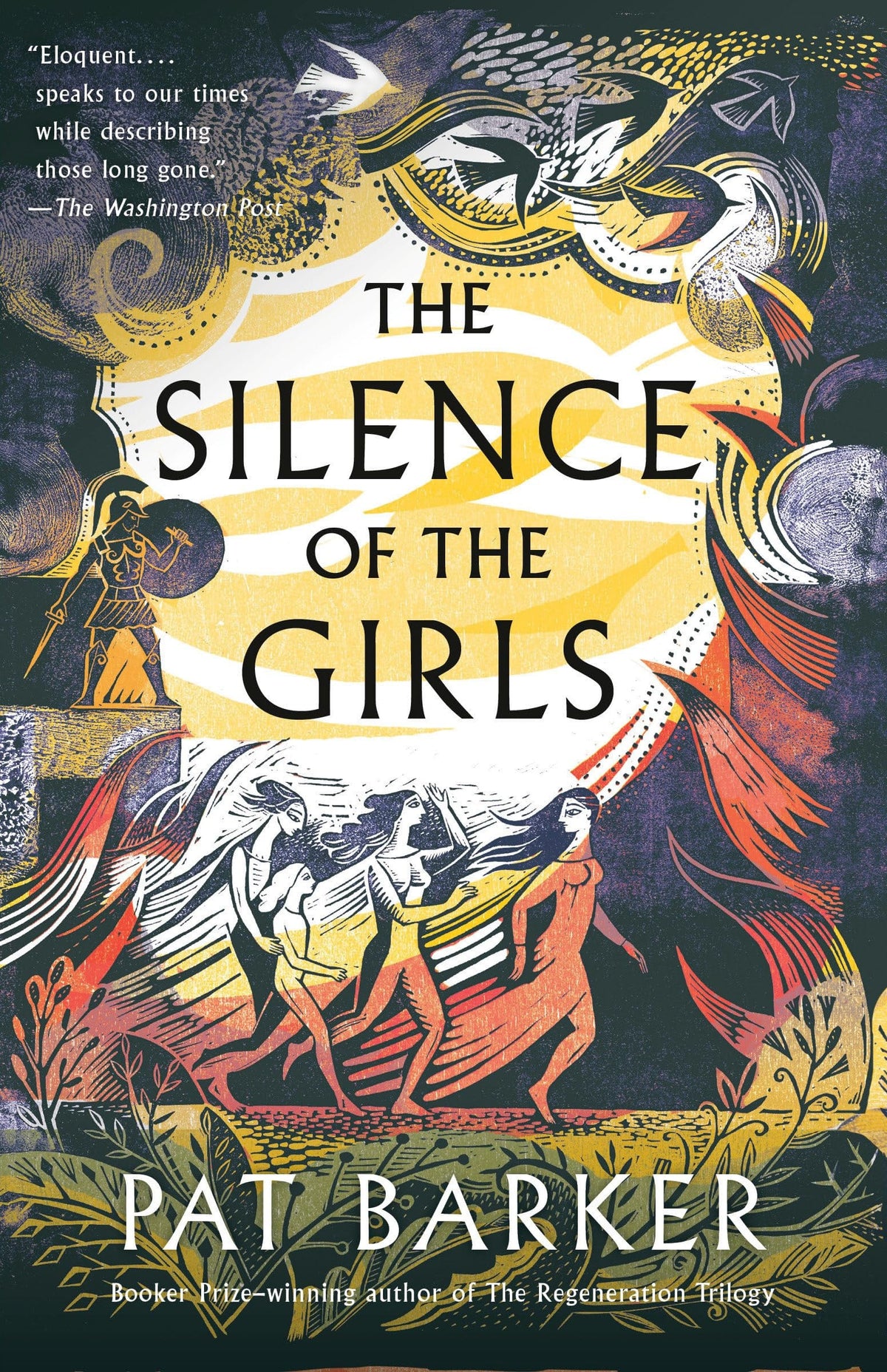 The Silence of the Girls by Pat Barker (Women of Troy #1)