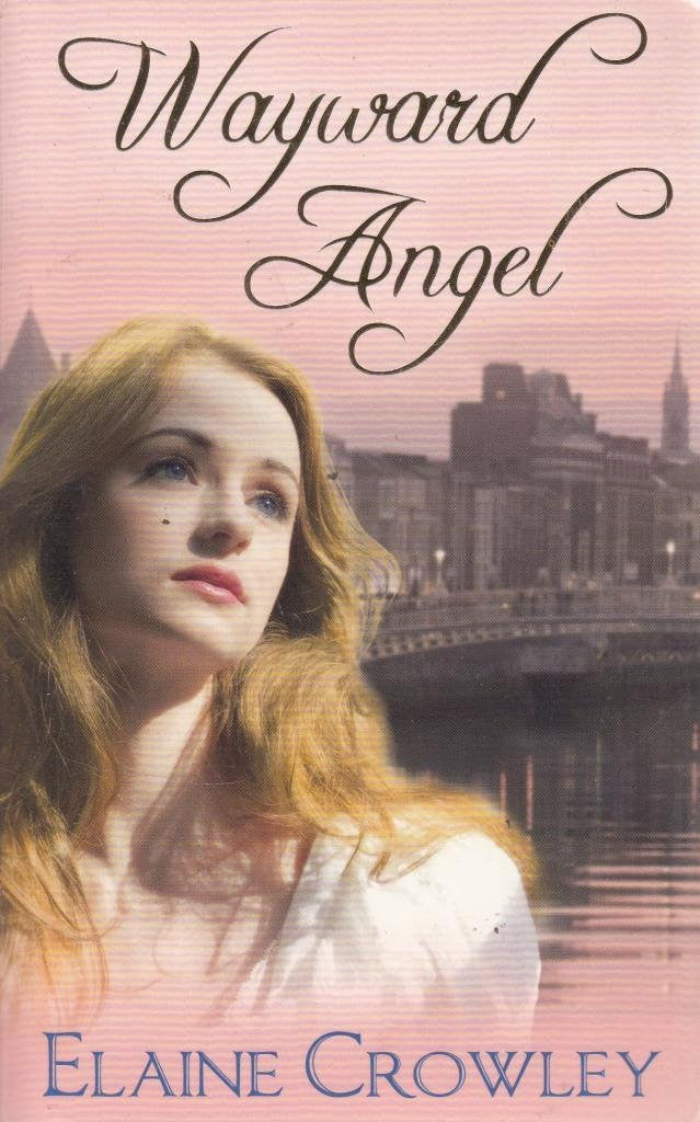 Wayward Angel by Elaine Crowley