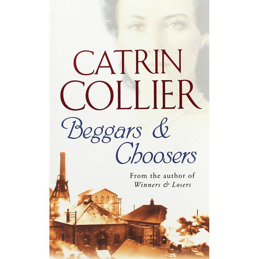 Beggars & Choosers by Catrin Collier