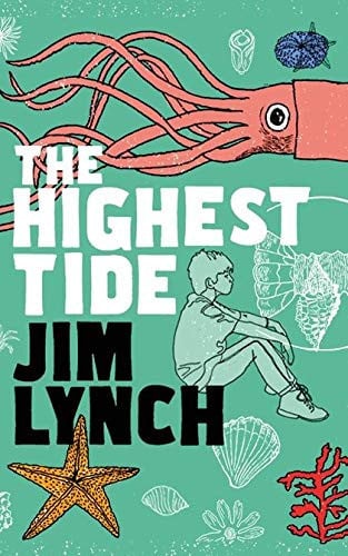 The Highest Tide A Novel by Jim Lynch