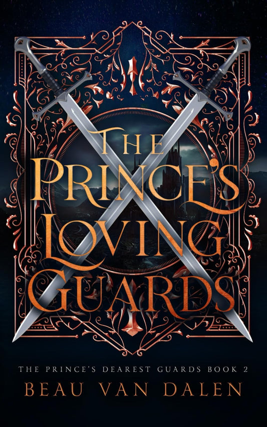 The Prince's Loving Guard by Beau Van Dalen