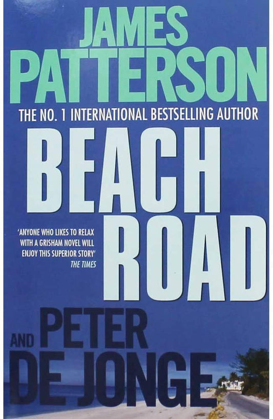 Beach Road by James Patterson, Peter De Jonge