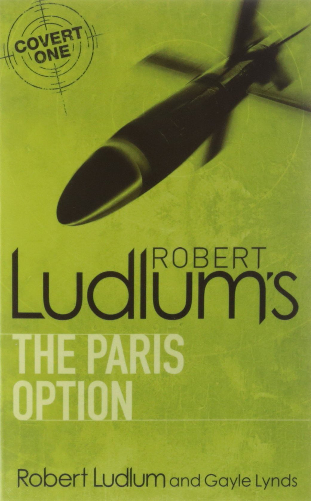 Robert Ludlum's The Paris Option A Covert-One Novel by Gayle Lynds,Robert Ludlum