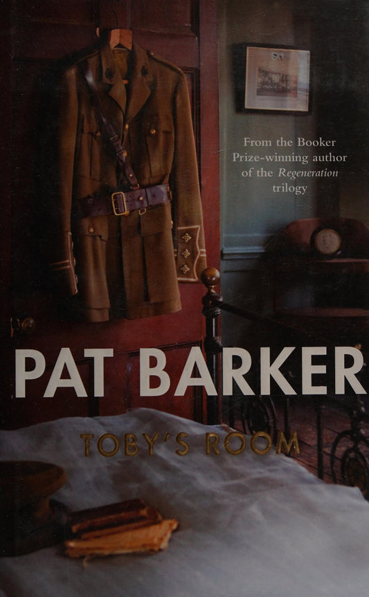 Toby's Room by Pat Barker