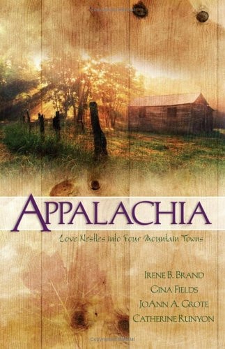 Appalachia by Irene B. Brand,Gina Fields,JoAnn A. Grote,Catherine Runyon