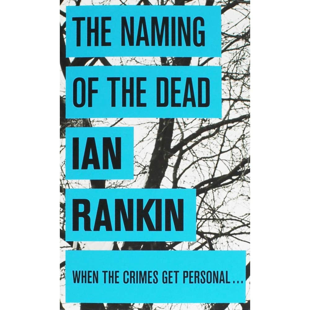 The Naming of the Dead by Ian Rankin (Inspector Rebus #16)