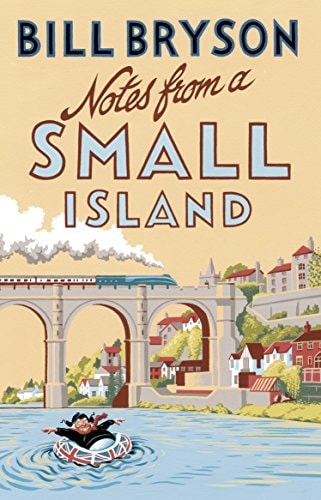 Notes from a Small Island by Bill Bryson #1