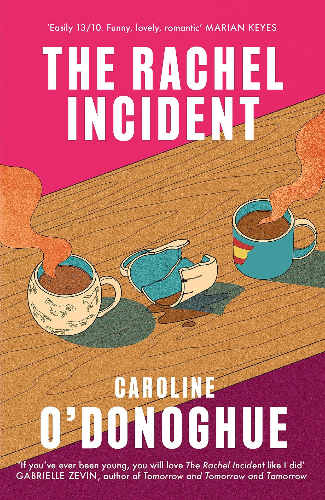The Rachel Incident by Caroline O'Donoghue
