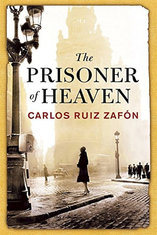The Prisoner of Heaven by Carlos Ruiz Zafón #3