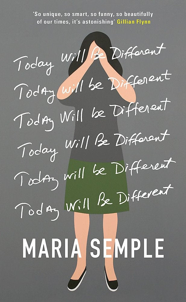 Today Will be Different by Maria Semple