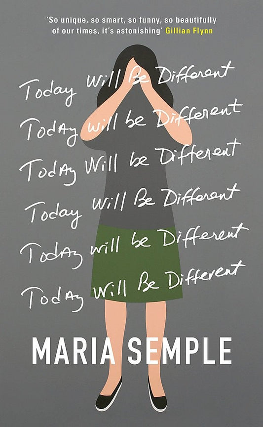 Today Will be Different by Maria Semple