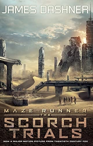 The Scorch Trials by James Dashner