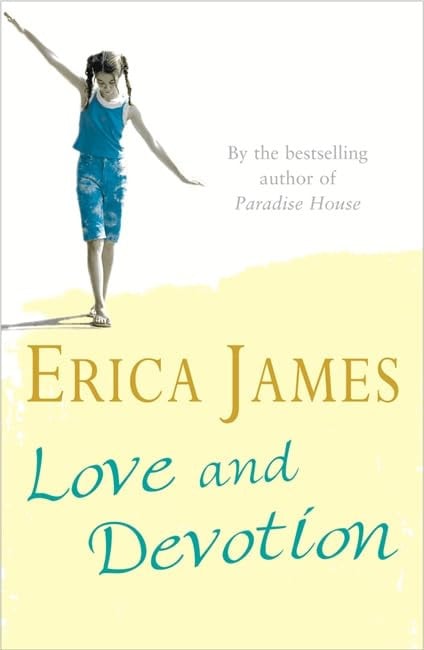 Love and Devotion by Erica James