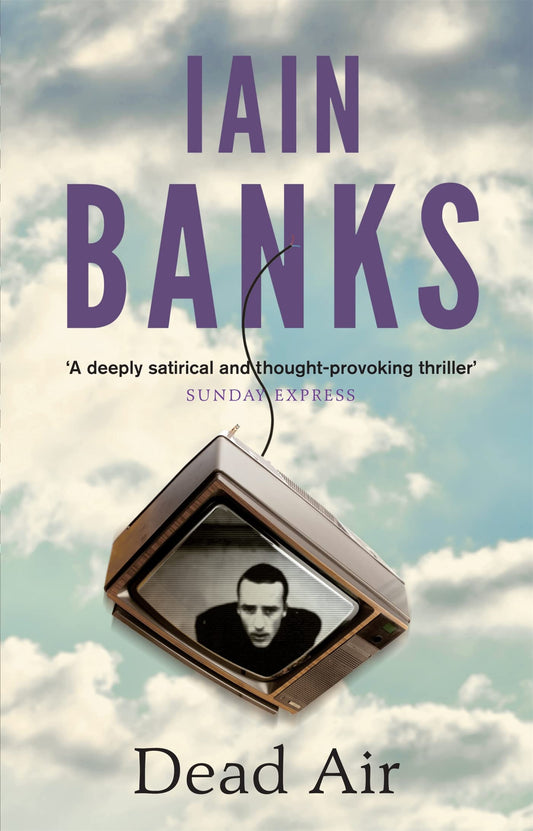 Dead Air by Iain Banks