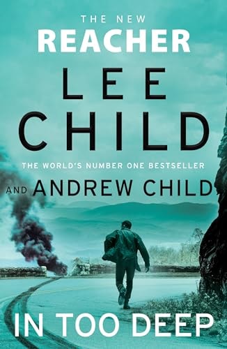 In Too Deep by Lee Child,Andrew Child (Jack Reacher #29)