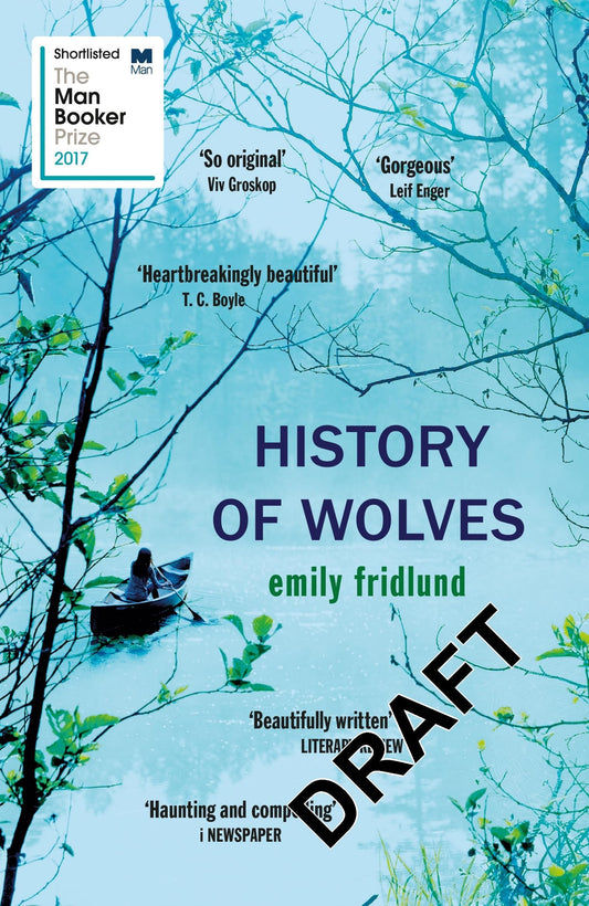 History of Wolves by Emily Fridlund