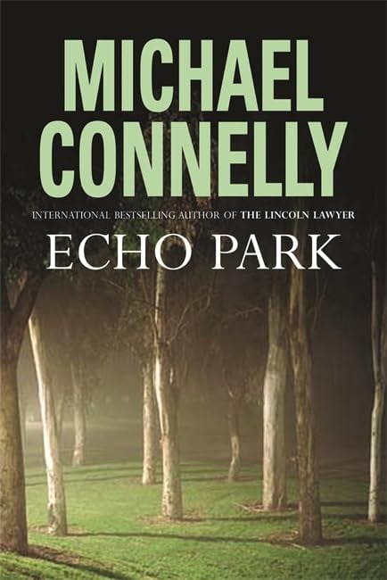 Echo Park by Michael Connelly