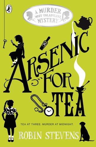 Arsenic for Tea by Robin Stevens (#2)
