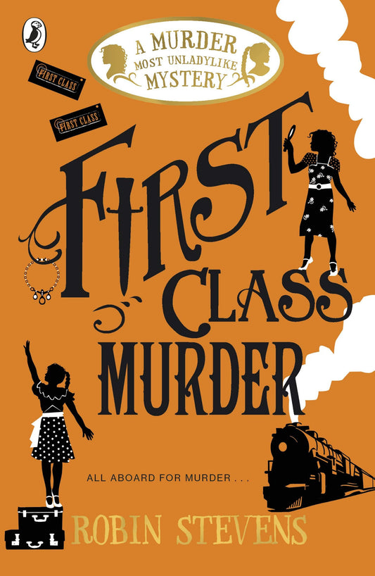 First Class Murder by Robin Stevens (#3)