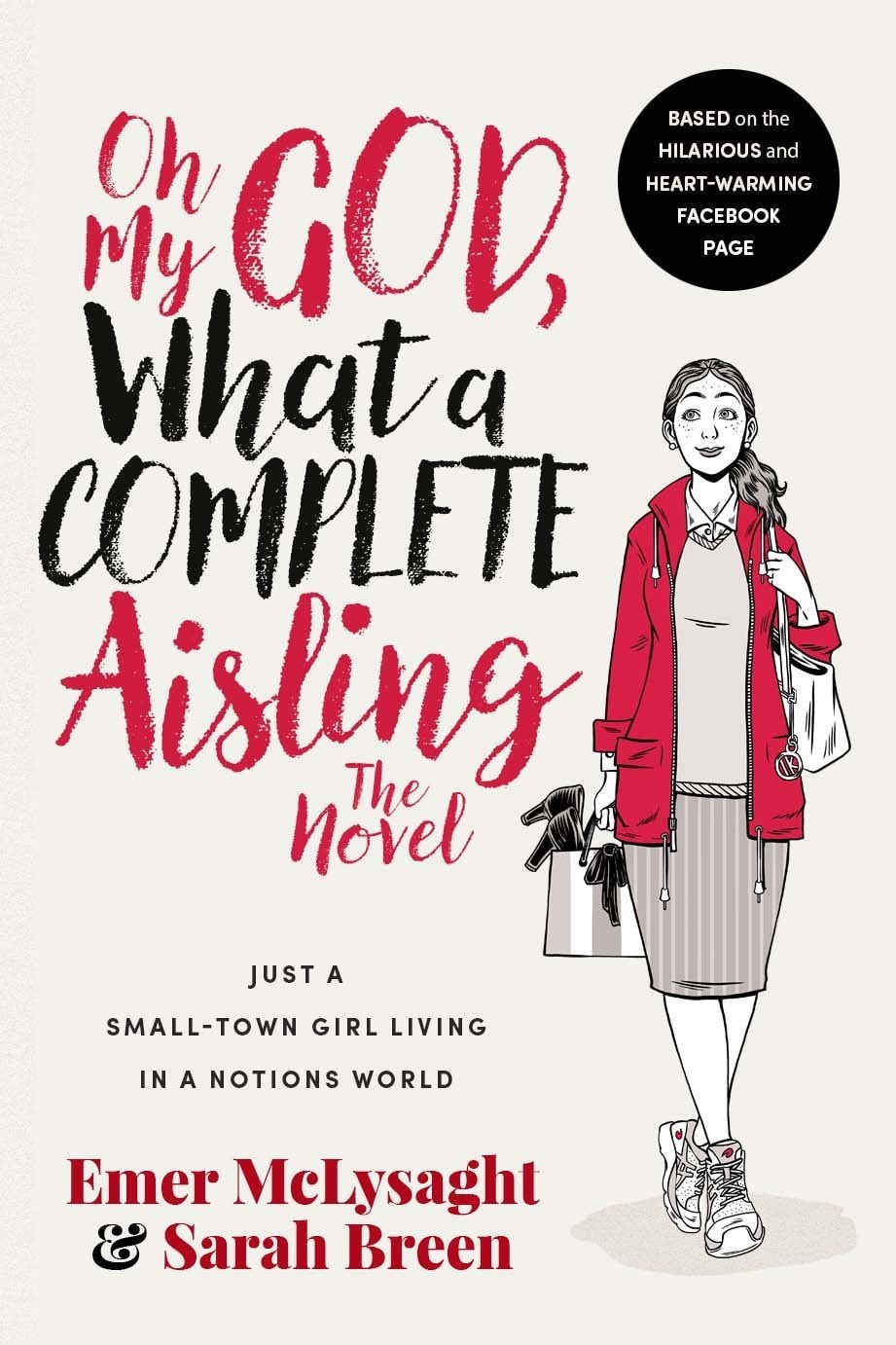 Oh My God, what a Complete Aisling! by Emer McLysaght,Sarah Breen