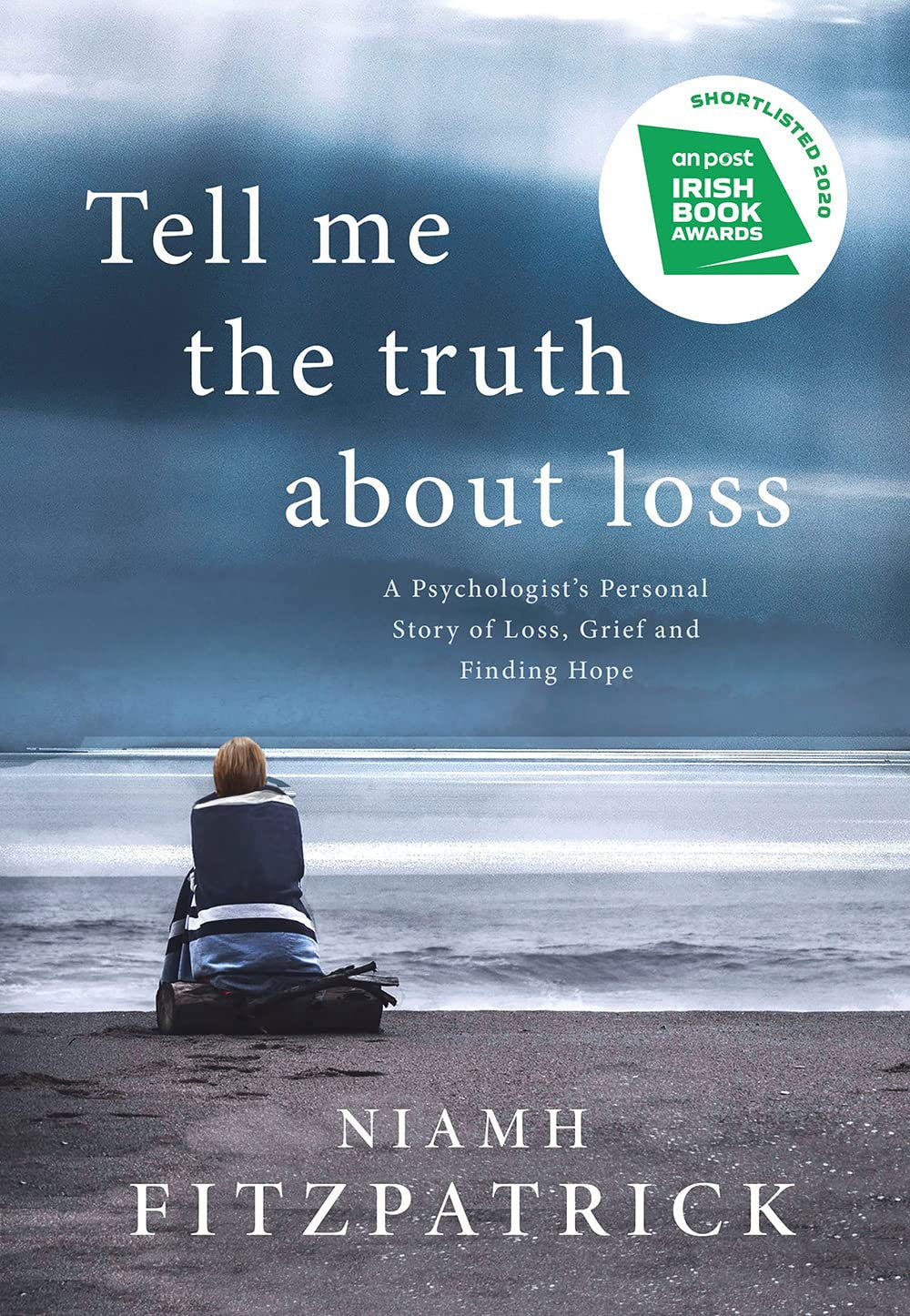 Tell Me the Truth about Loss by Niamh Fitzpatrick