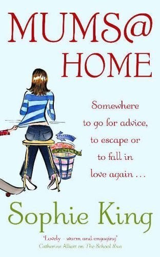 Mums@home by Sophie King