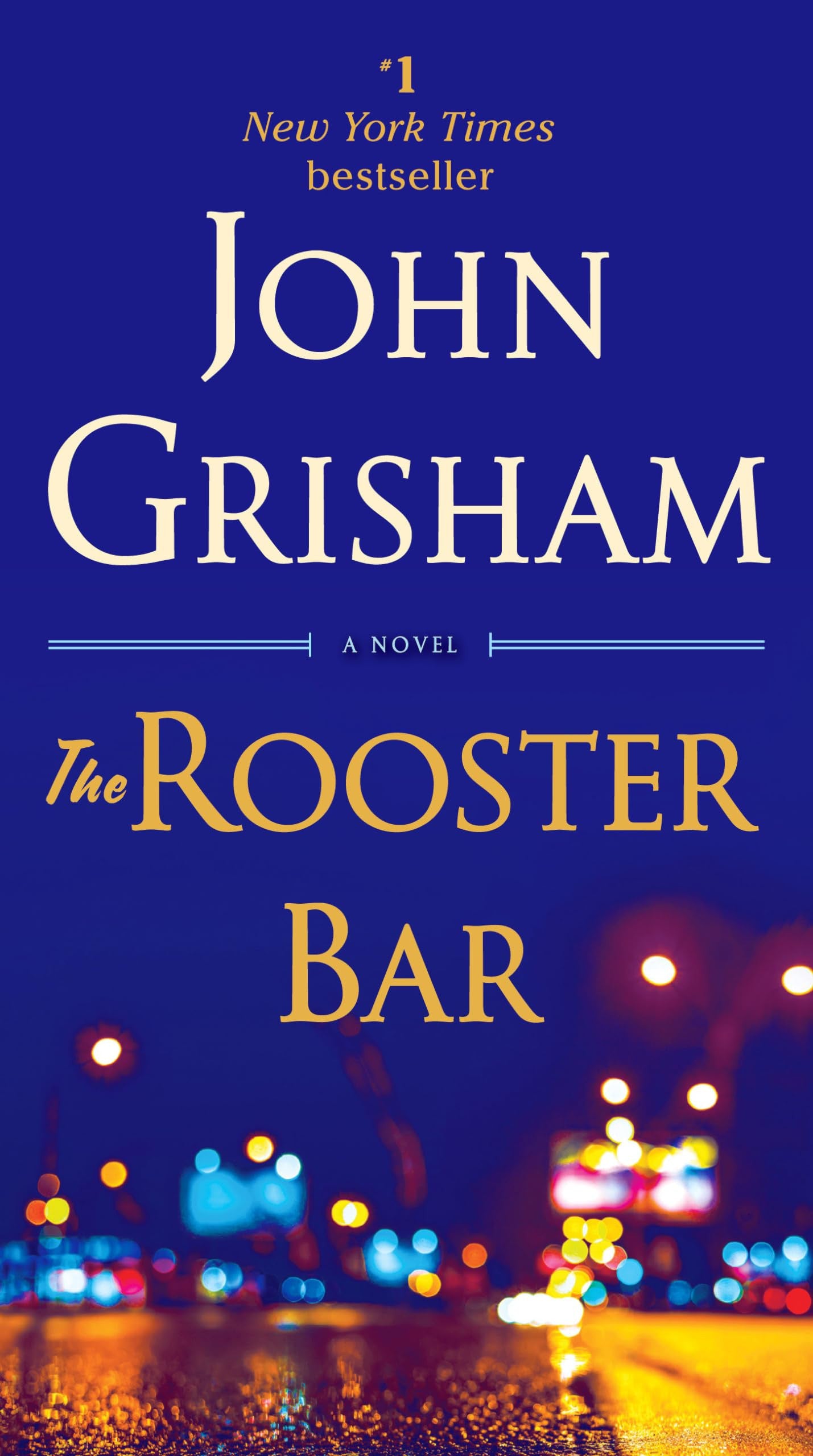 The Rooster Bar A Novel by John Grisham