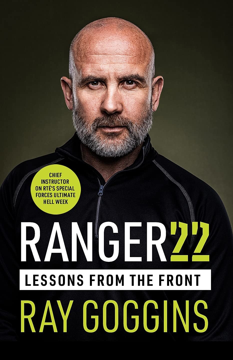 Ranger 22 Lessons from the Front by Ray Goggins