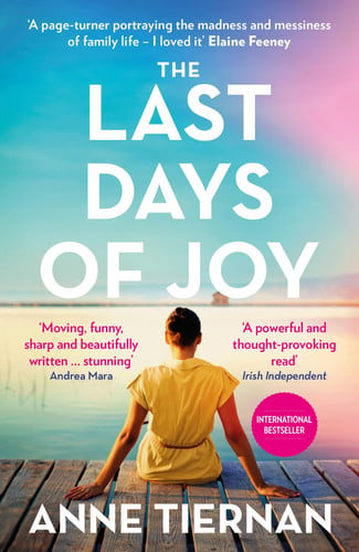 The Last Days of Joy door Anne Tiernan