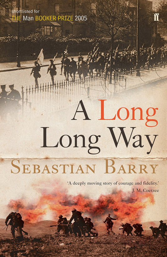 A Long Long Way by Sebastian Barry (Dunne Family #3)