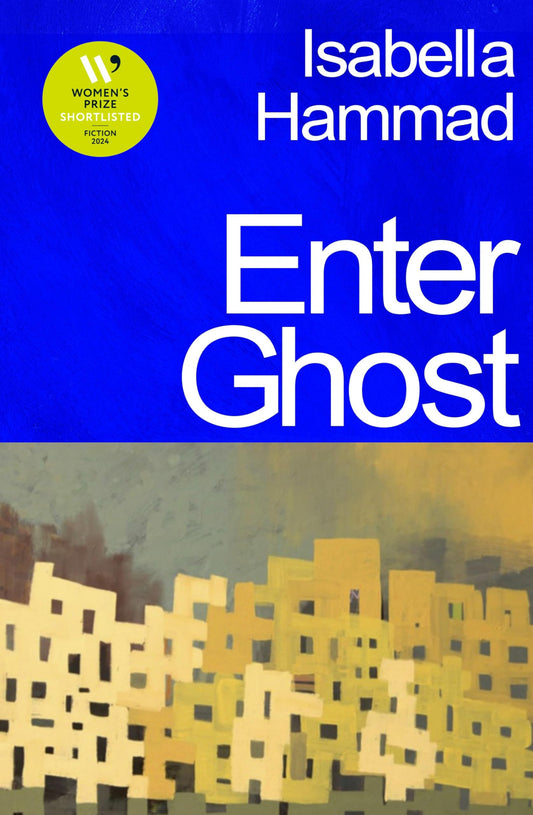Enter Ghost by Isabella Hammad