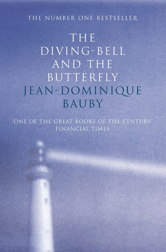 The Diving-bell and the Butterfly by Jean-Dominique Bauby