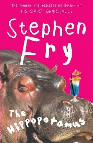 The Hippopotamus by Stephen Fry