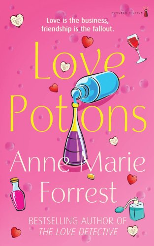Love Potions by Anne Marie Forrest