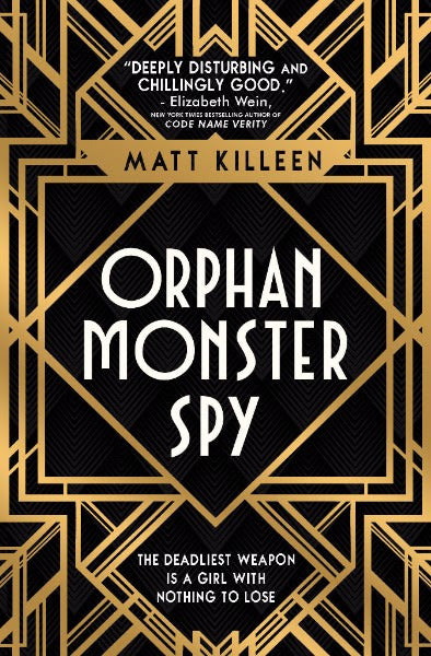 Orphan Monster Spy by Matt Killeen #1
