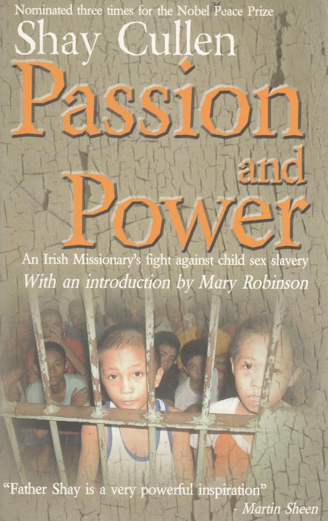 Passion and Power by Shay Cullen