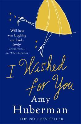I Wished for You by Amy Huberman