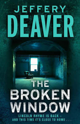 The Broken Window by Jeffery Deaver (Lincoln Rhyme #8)