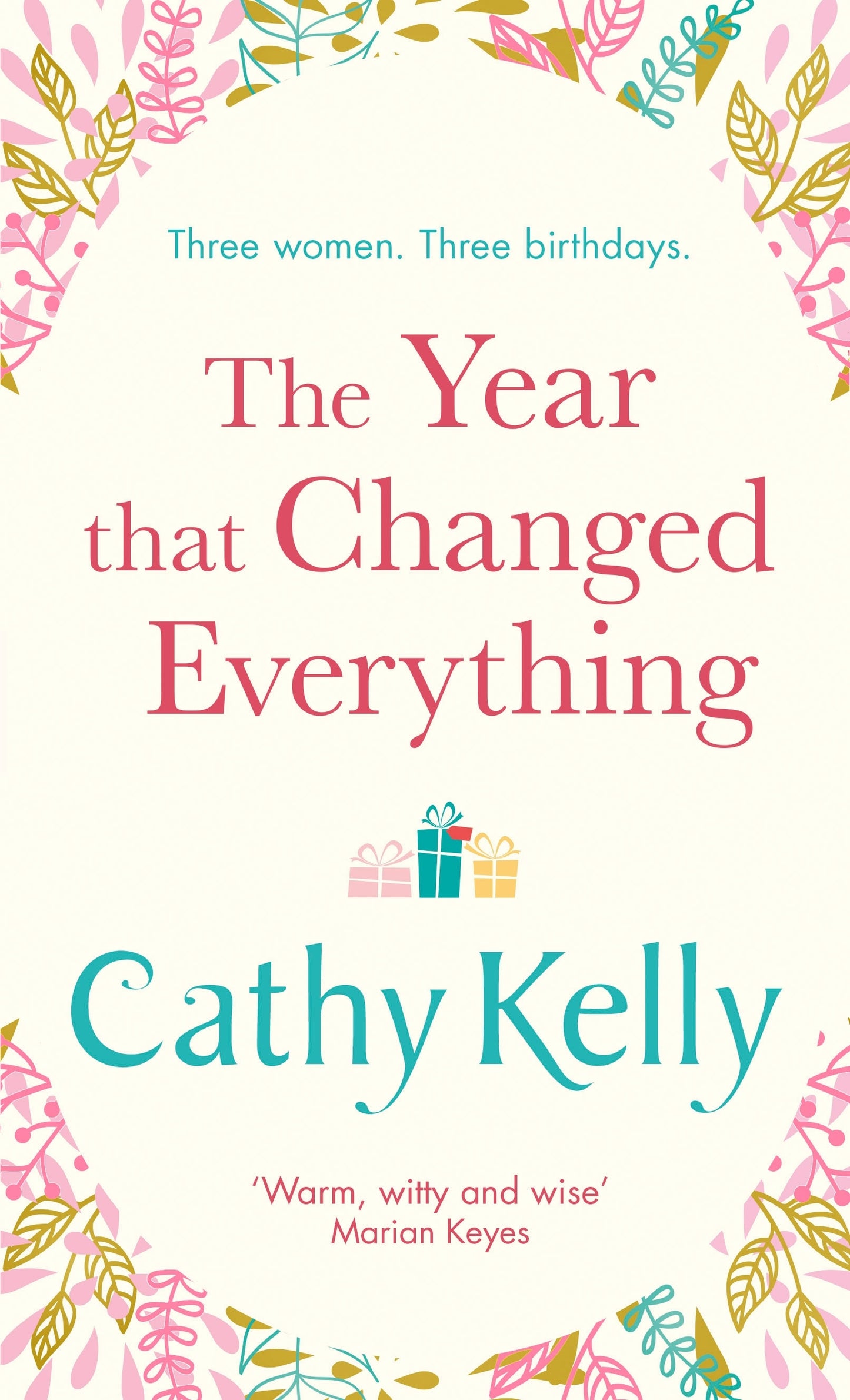 Het jaar dat alles veranderde door Cathy Kelly