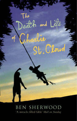 Charlie St. Cloud – tussen leven en dood door Ben Sherwood