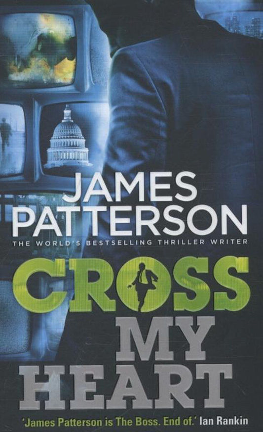 Cross My Heart by James Patterson (Alex Cross #21)