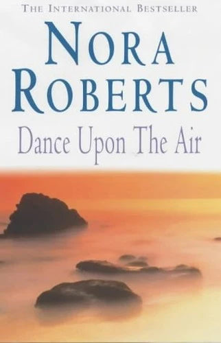 Dance Upon the Air by Nora Roberts (Three Sisters Island #1)