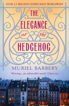 The Elegance of the Hedgehog by Muriel Barbery #2