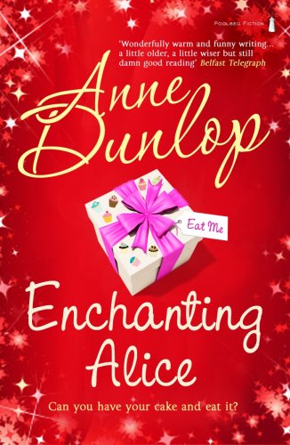 Enchanting Alice by Anne Dunlop