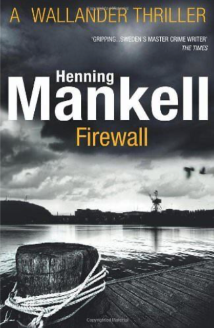 Firewall by Henning Mankell (Kurt Wallander #8)