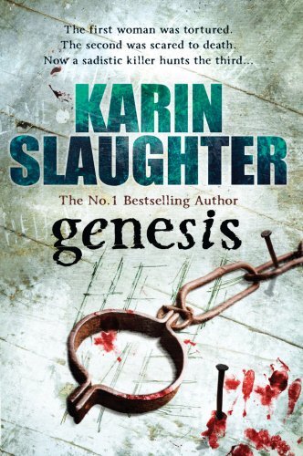 Genesis by Karin Slaughter (Will Trent #3)