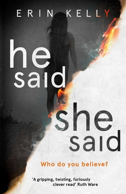 He Said/she Said by Erin Kelly